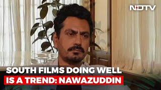 "Audience's Taste Post-Pandemic Has Become Worse": Nawazuddin Siddiqui
