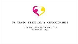 Second Day - UK Tango Festival Championship London 2016