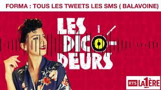 FORMA - Les Dicodeurs - Tous les Tweets les SMS