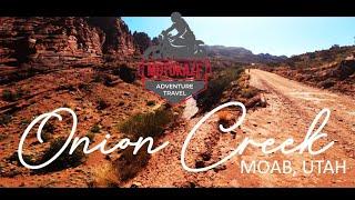 Ep 25 - MOAB: Onion Creek Trail | 4K