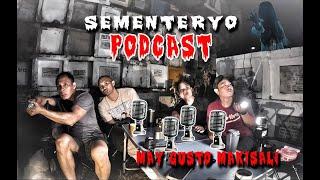 EXPERIENCE SA MULTO  | FIRST PODCAST SA SEMENTERYO