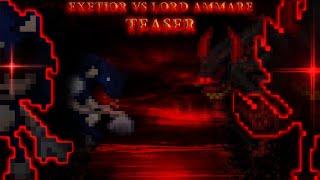 Exetior Vs Lord AMMARE: the Great WAR | Teaser