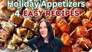 HOLIDAY APPETIZERS | EASY APPETIZER RECIPES | 4 MUST TRY PARTY FOODS