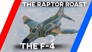 The Raptor Roasts The F-4 Phantom