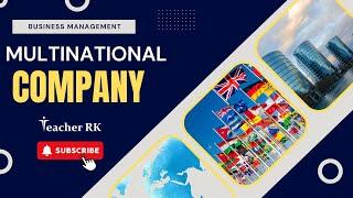 Multinational Companies Explained: Advantages & Disadvantages | IB Business Management | Teacher RK