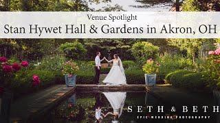 Stan Hywet Hall & Gardens - Akron, Ohio - Seth & Beth Wedding Podcast