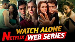 Top 10 Best Watch Alone Web Series Available On Netflix In Hindi (Part - 3) | IMDB | Muvibash