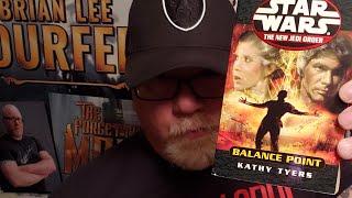 BALANCE POINT - STAR WARS LEGENDS / Book Review / Brian Lee Durfee / NEW JEDI ORDER