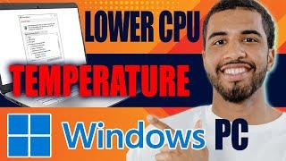 How to Lower CPU Temperature on Windows PC or Laptop (2024)