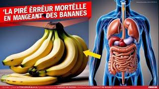 ALERTE ! Ne refaites jamais ces 8 erreurs en mangeant des BANANES !