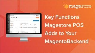 Key Functions Magestore POS Adds to Your Magento Backend