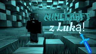 luka w minecraft  surwiwal