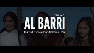 [Al Barri - NEL·LO C x SALLARÈS i PLA #RapEnCatalà]