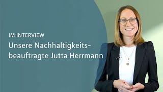 Im Interview: Unsere Nachhaltigkeitsbeauftragte Jutta Herrmann