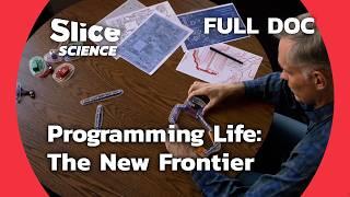 Revolutionizing Life: The Science of DNA Programming | SLICE SCIENCE | FULL DOC