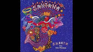Smooth (Radio Edit) - Santana (feat. Rob Thomas)
