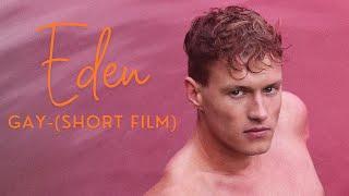 Eden-(Gay Short Film)