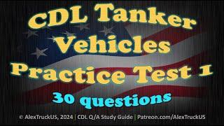 CDL Tanker Vehicles Practice Test 1【30 Q/A】