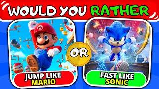 Would You Rather... Super Mario VS Sonic ️