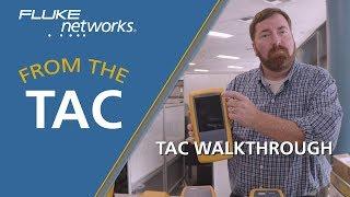 FROM THE TAC-Welcome to the Technical Assistance Center by Fluke Networks