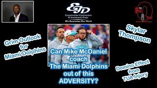 Big O and Chris Perkins - Can Mike McDaniel Coach The Miami Dolphins out of this Adversity?