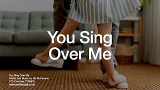 You Sing Over Me - Gill McFarlane (Official Lyric Video)