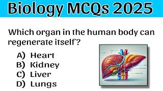 Biology MCQs 2025 | Biology Important Questions | Biology Interesting MCQs