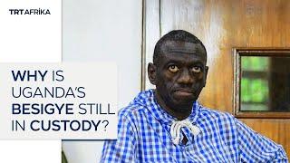 Why Is Uganda's Besigye Still In Custody?