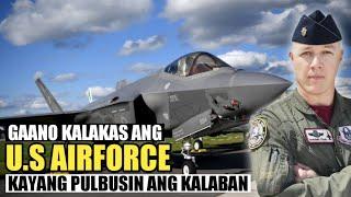 Gaano Kalakas Ang UNITED STATE AIRFORCE (USAF)? | sirlester