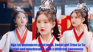 Ngo Loi announces good news, Sweet girl Trieu Lo Tu smart and mischievous, with a different sweetnes