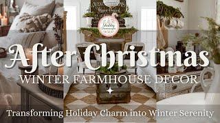 Cozy After-Christmas Farmhouse Winter Decor: How to Style a Peaceful Farmhouse This Winter