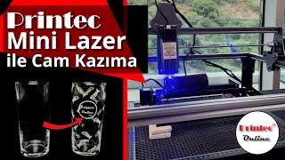 Cam bardak üzerine lazer kazıma nasıl yapılır? Printec Mini Lazer