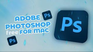 Adobe Photoshop For MAC Full Free | Photoshop For Mac Free Download & Install | New 2024 Version