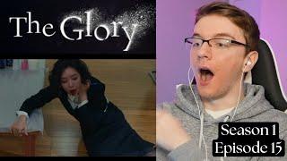 The Glory Season 1 Episode 15 - REACTION!!