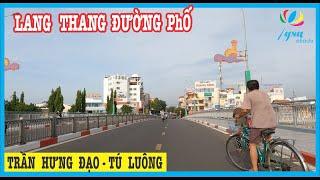 Phố Xá Phan Thiết Đường Trần Hưng Đạo Tú Luông|Lang Thang Đường Phố Bình Thuận