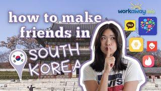 solo travel tips  5+ ways to make friends in South Korea as a foreigner