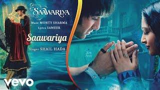 Saawariya Best Audio Song - Ranbir Kapoor,Sonam Kapoor|Shail Hada|Sanjay Leela Bhansali