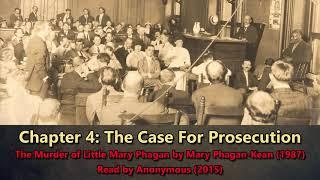 The Case for Prosecution in The Leo Frank Case: Chapter 4 of The Murder of Little Mary Phagan