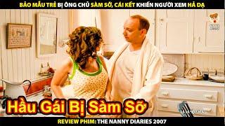 Bảo Mẫu Trẻ Bị Ông Chủ Xàm Sỡ Cái Kết Khiến Người Xem Hả Dạ | Review Phim The Nanny Diaries