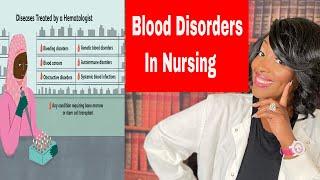 Blood disorders in Nursing