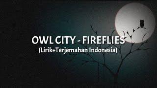 Fireflies - Owl City (Lirik+Terjemahan Indonesia)