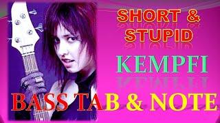 SHORT & STUPID - KEMPFI - MCA- BASS TAB & NOTE SHEET - #15