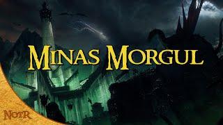 The History of Minas Morgul | Tolkien Explained