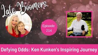 Defying Odds: Ken Kunken's Inspiring Journey