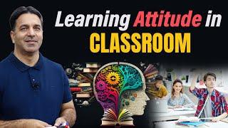 Attitude is everything! | Learning Attitude In Classroom | Prof. Wajid Ali Kamboh