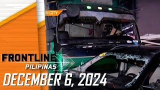 FRONTLINE PILIPINAS LIVESTREAM I December 6, 2024