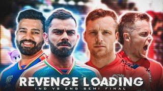 India Vs England Semifinals Revenge Loading | Ind Vs Eng T20 World Cup 2024 Semifinal Revenge Status