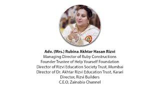 Adv. Mrs.Rubina Akhtar Hasan Rizvi - Director of Rizvi Builder's. sharing her experience on pandemic