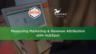 Measuring Marketing & Revenue Attribution with HubSpot - Webinar Replay