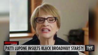 Patti LuPone Gets Called Out For Bullying Black Broadway Stars, Calling Them 'Loud'